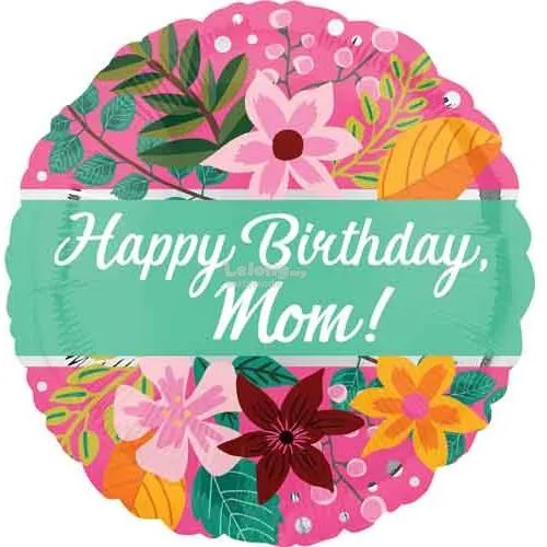 Happy Birthday Mom 18'' Foil Bln